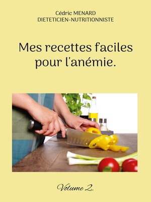 cover image of Mes recettes faciles pour l'anémie.